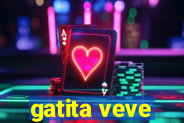 gatita veve